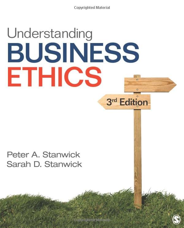 Book cover of Understanding Business Ethics by Peter A. Stanwick, Sarah D. Stanwick