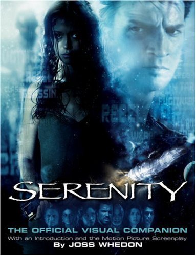 Book cover of Serenity: The Official Visual Companion by Joss Whedon