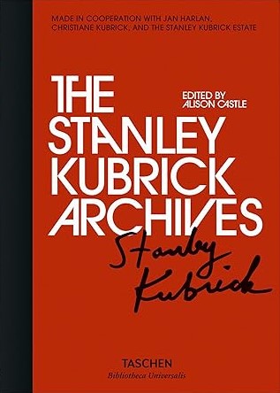 Book cover of The Stanley Kubrick Archives by Alison Cable (Ed.), Stanley Kubrick