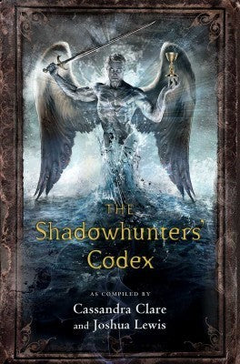 Book cover of The Shadowhunter's Codex by Cassandra Clare (Compiler), Joshua  Lewis (Compiler)