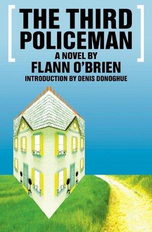 Book cover of The Third Policeman by Flann O'Brien, Denis Donoghue (Introduction)