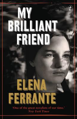 Book cover of My Brilliant Friend by Elena Ferrante