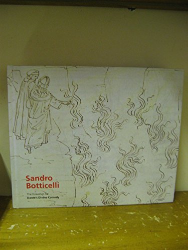 Book cover of Sandro Botticelli : The Drawings For Dante's Divine Comedy by Hein-Thomas Schulze Altcappenberg, Jurgen Geiger (Ed.)