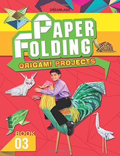 Book cover of Paper Folding Part 3 by Dreamland Publications
