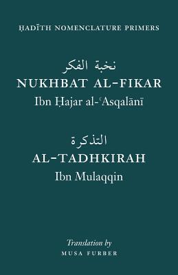 Book cover of Hadith Nomenclature Primers by ابن حجر العسقلاني, Ibn Mulaqqin, Musa Furber (Trans)
