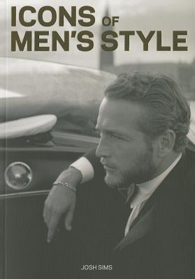 Book cover of Icons Of Men's Style by Josh Sims