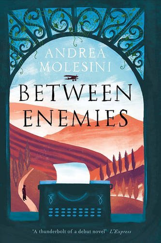 Book cover of Between Enemies by Andrea Molesini
