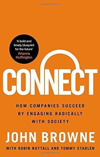 Book cover of Connect: How Companies Succeed by Engaging Radically With Society by John Browne