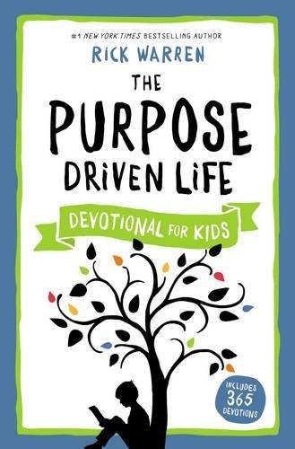 Book cover of The Purpose Driven Life Devotional For Kids by Rick Warren