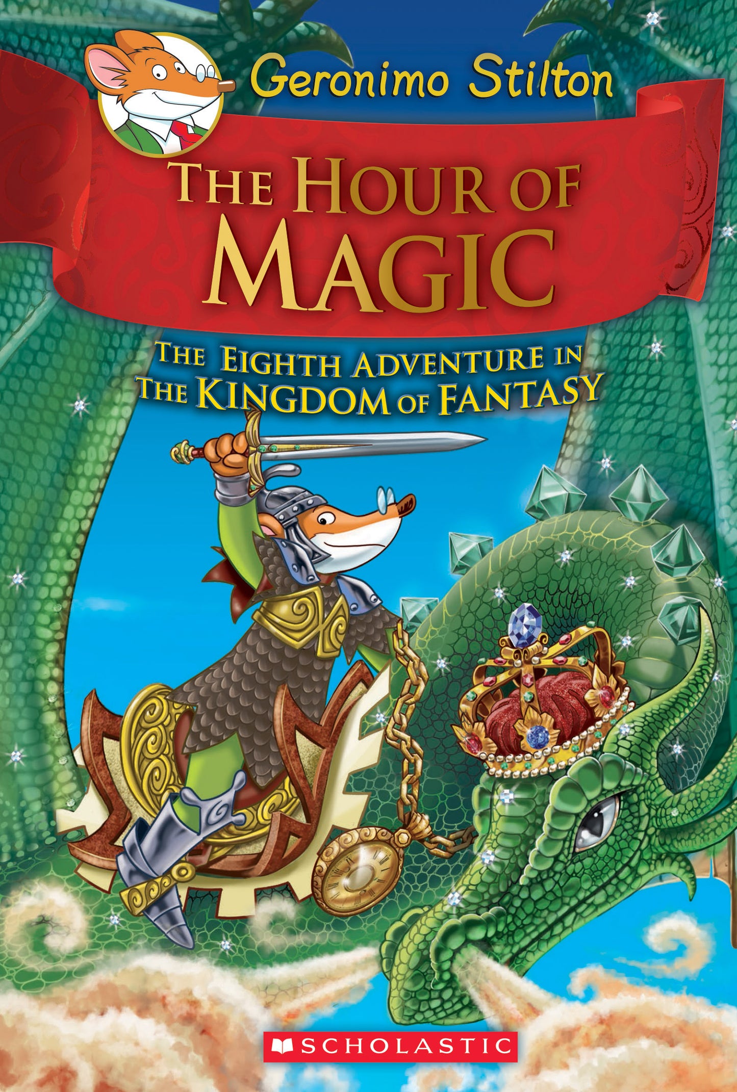 Book cover of The Hour of Magic by Geronimo Stilton, Elisabetta Dami
