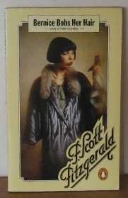 Book cover of Collected Stories: Bernice Bobs Her Hair by F. Scott Fitzgerald