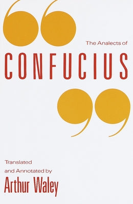 Book cover of The Analects of Confucius by Arthur Waley