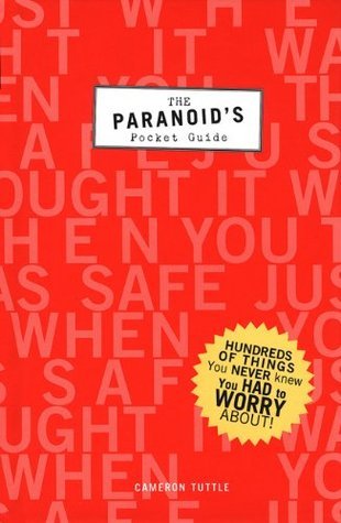 Book cover of The Paranoid's Pocket Guide by Cameron Tuttle