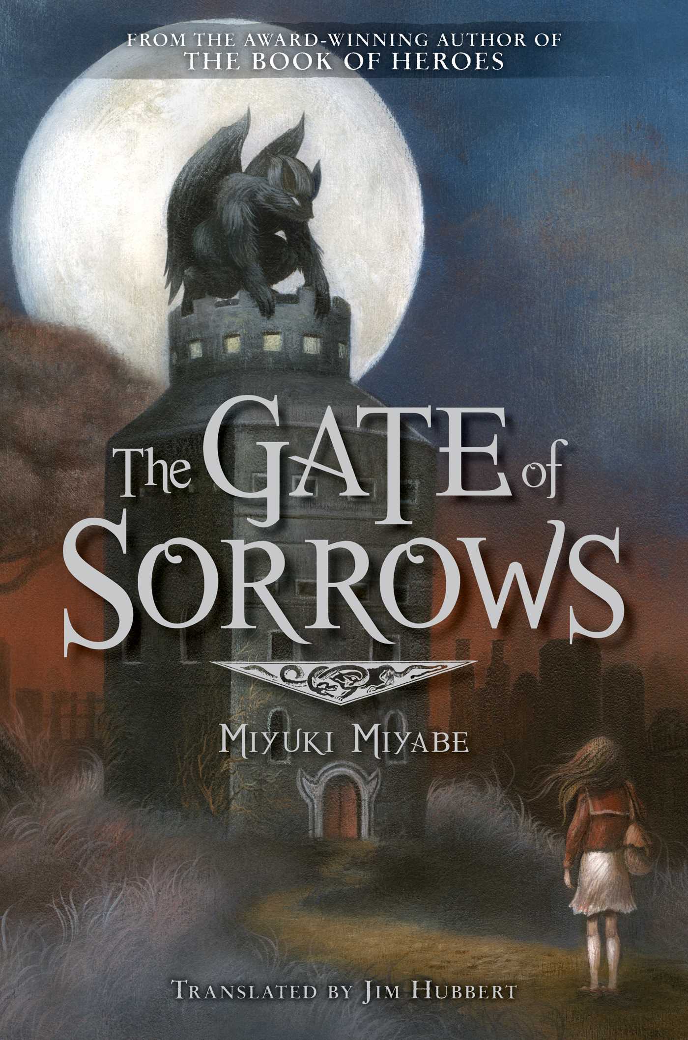 Book cover of The Gate of Sorrows by Miyuki Miyabe, Jim Hubbert (Trans.)