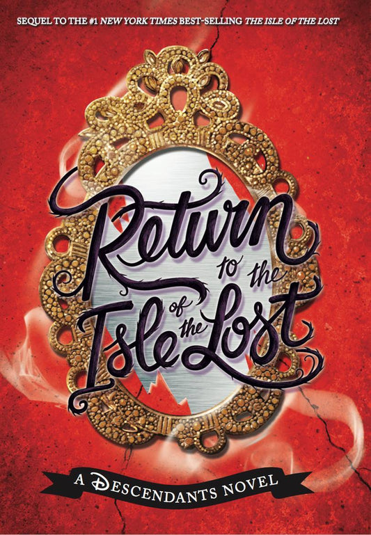 Book cover of Return To The Isle Of The Lost by Melissa de la Cruz