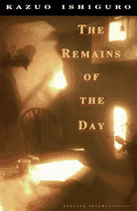 Book cover of The Remains Of The Day by Kazuo Ishiguro