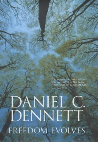 Book cover of Freedom Evolves by Daniel C. Dennett