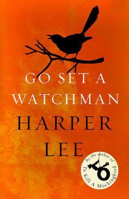 Book cover of Go Set a Watchman by Lee  Harper