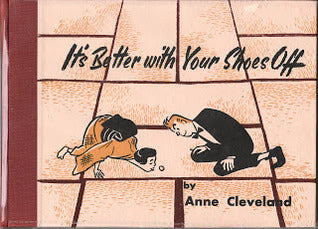 Book cover of It's Better With Your Shoes Off by Anne Cleveland