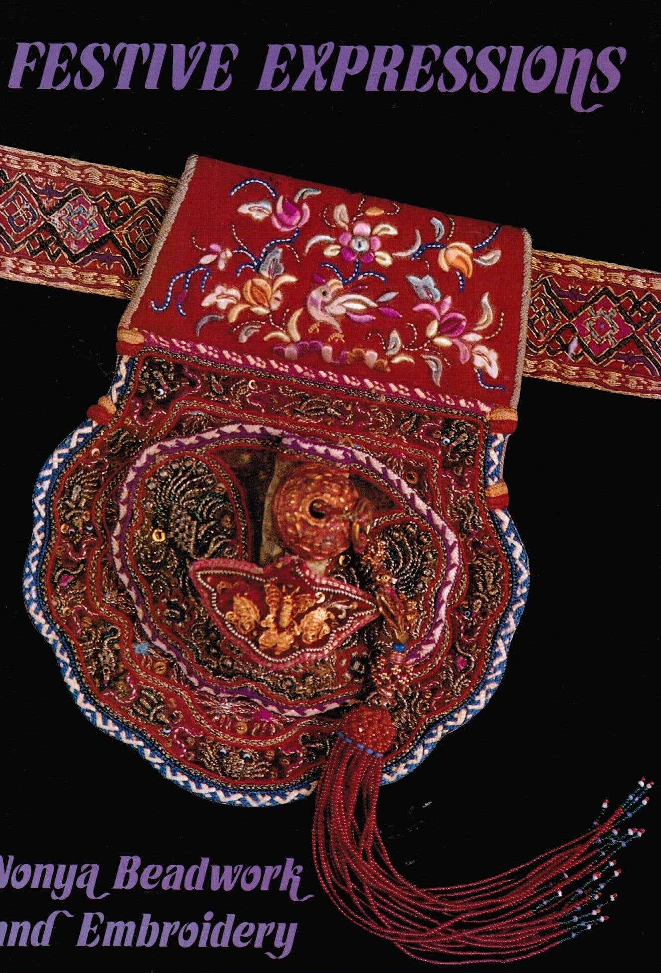 Book cover of Festive Expressions: Nonya Beadwork and Embroidery by National Museum (Singapore)