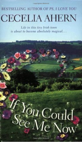 Book cover of If You Could See Me Now by Cecelia Ahern