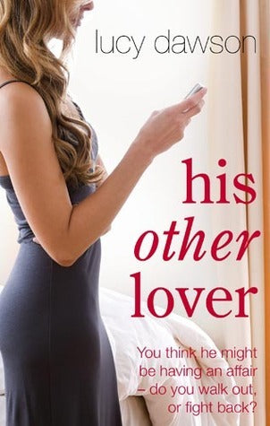 Book cover of His Other Lover by Lucy Dawson