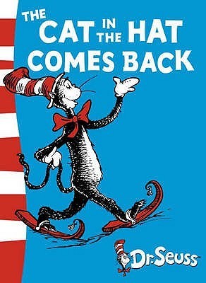 Book cover of The Cat In The Hat Comes Back: Green Back Book by Dr. Seuss