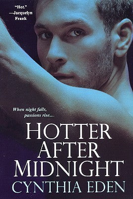 Book cover of Hotter After Midnight by Cynthia Eden