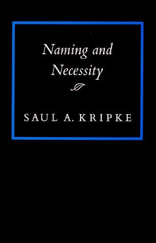 Book cover of Naming And Necessity by Saul A. Kripke