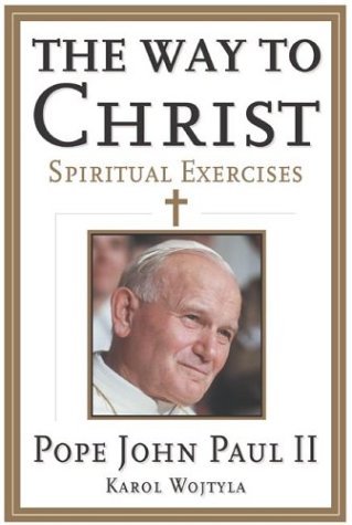Book cover of Way To Christ by Pope John Paul II