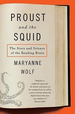 Book cover of Proust And The Squid by Maryanne Wolf