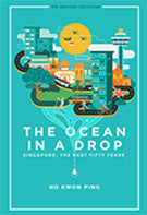 Book cover of The Ocean In A Drop - Singapore: The Next Fifty Years by Kwon Ping Ho