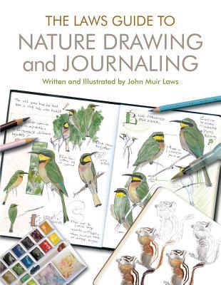 Book cover of Laws Guide to Nature Drawing and Journaling by John Muir Laws