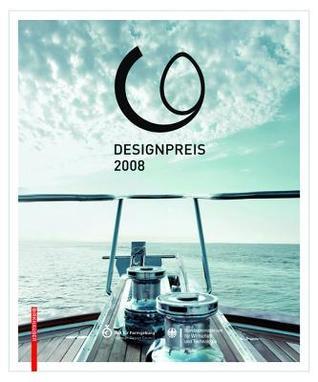 Book cover of Designpreis Der Bundesrepublik Deutschland 2008 / Design Award of the Federal Republic of Germany 2008 by Rat für Formgebung (Ed.)