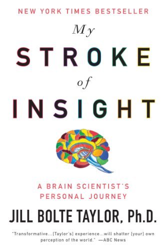 Book cover of My Stroke Of Insight by Jill Bolte Taylor