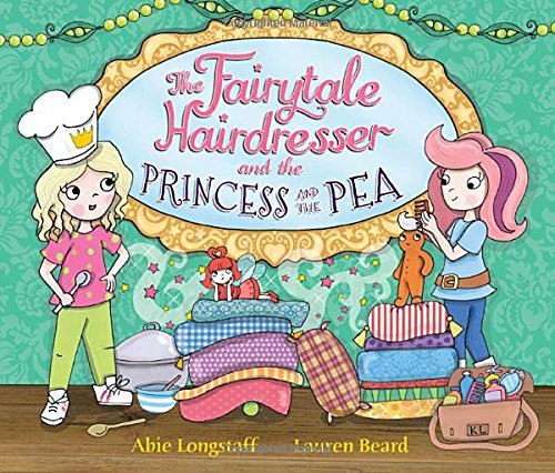 Book cover of Fairytale Hairdresser And The Pri by Abie Longstaff