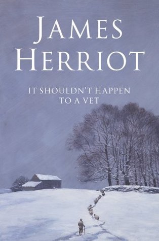 Book cover of It Shouldn't Happen To A Vet by James Herriot