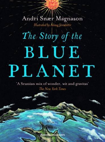 Book cover of Story Of The Blue Planet by Andri Snær Magnason