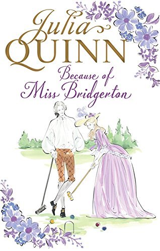 Book cover of Because Of Miss Bridgerton by Julia Quinn