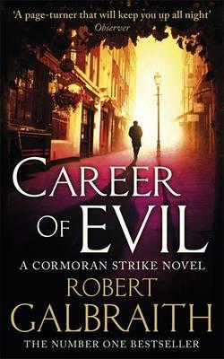 Book cover of Career Of Evil by Robert Galbraith