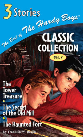 Book cover of The Best Of The Hardy Boys Classic Collection Volume 1 by Franklin W. Dixon