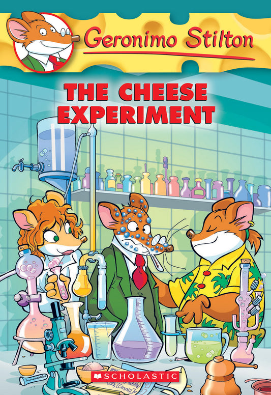 Book cover of The Cheese Experiment (Geronimo Stilton #63) by Geronimo Stilton