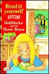 Book cover of Read It Yourself Level 1 Goldilocks And The Three Bears by Vera Southgate, Moira Maclean (Illus.)