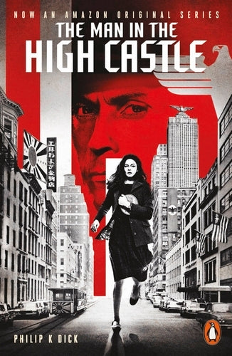 Book cover of The Man In The High Castle by Philip K. Dick