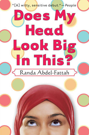 Book cover of Does My Head Look Big in This? by Randa Abdel-Fattah