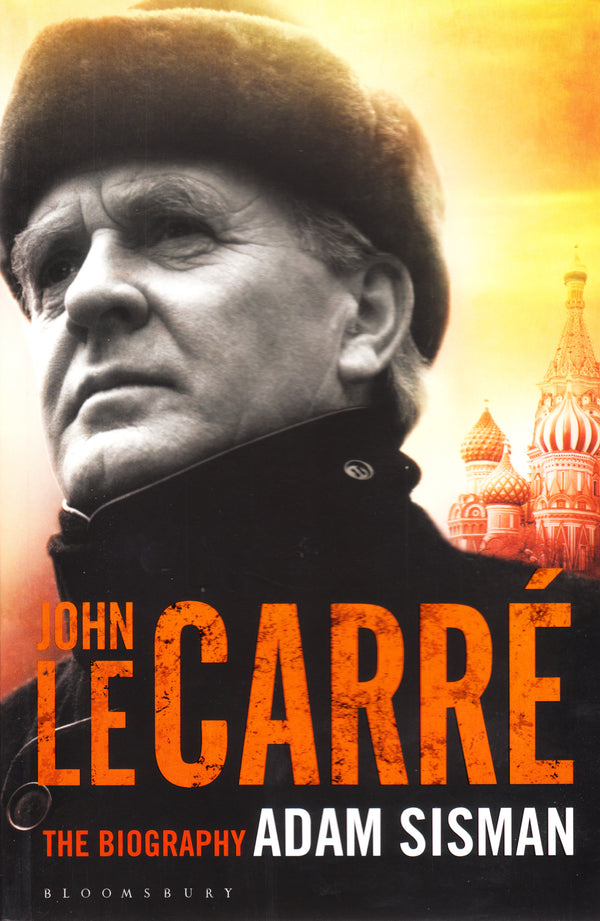 Book cover of John Le Carré: The Biography by Adam Sisman