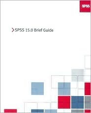 Book cover of SPSS 15.0 Brief Guide by SPSS Inc