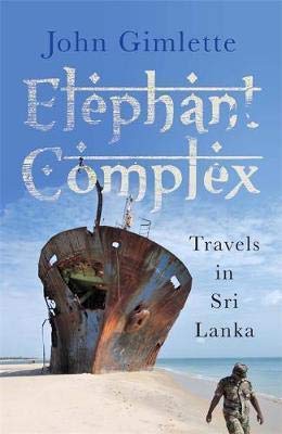 Book cover of Elephant Complex by John Gimlette
