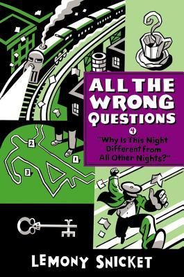 Book cover of Why Is This Night Different From All Other Nights by Lemony Snicket, Seth (Illus.)