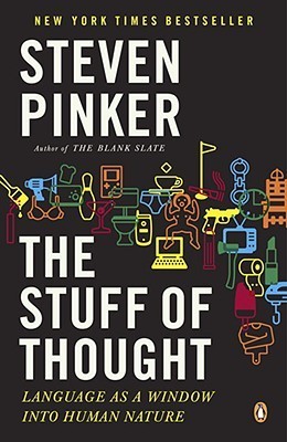 Book cover of The Stuff of Thought: Language As a Window Into Human Nature by Steven Pinker